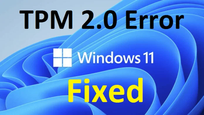 How to Bypass TPM 2.0 for installing Windows 11